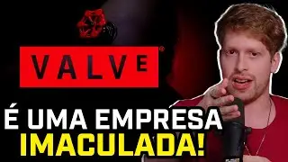 VALVE &eacute; a MAIOR EMPRESA dos GAMES, SEM D&Uacute;VIDAS!! #topaoflop
