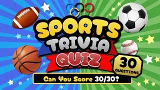 30 Sports Trivia Questions 🏆 | Ultimate Sports Knowledge Quiz