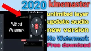 without watermark kinemaster kaise download kare || Kinemaster Update || Kinemaster new feature