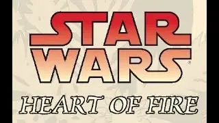 Star Wars Legends: Heart of Fire