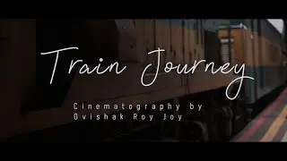 Train Travel Cinematic Short Video |#cinematic #cinematography #edit #train