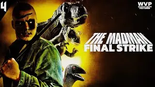 4: The Madman Final Strike (2026) Action/Adventure | CC