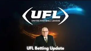 UFL Betting update May 6, 2025