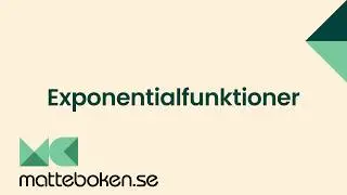 Exponentialfunktioner - Matte 1 och 2 - Adam