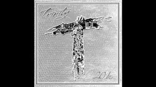 Trinity - Then & Now (Instrumental)
