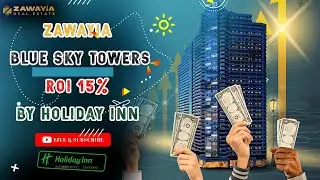 zawayia Blue sky towers RROI15% by holiday Inn