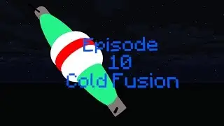 Episode 10 Cold Fusion