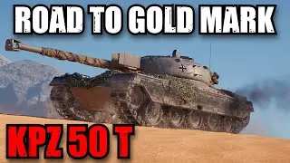 How To Kampfpanzer 50 t: Road To Gold/4th Mark: WoT Console - World of Tanks Console