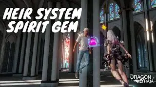 Dragon Raja - Heir System and Spirit Gem