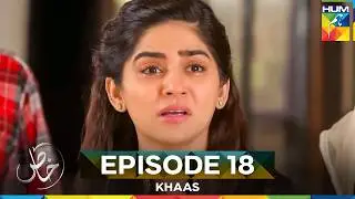 Khaas Episode 18