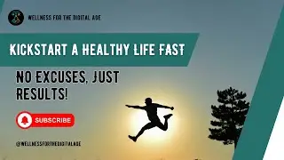 Kickstart a Healthy Life FAST &ndash; No Excuses, Just Results! 💪