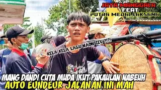 PAKAULAN MANG DANDI CUTA MUDA || BIKIN EUNDEUR JALANAN || JAYA MANGGALA FEAT PUTRA MEDAL LAKSANA