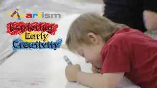 Artism Workshop - Exploring Early Creativity