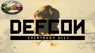 The No Scrub Zone Play Defcon: Everybody dies