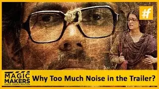 Too Much Noise in Sarbjit Trailer - Omung Kumar Answers - Magic Makers
