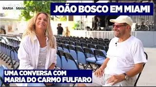 Em turn&ecirc; pelos EUA, Jo&atilde;o Bosco &eacute; o convidado de Maria in Miami