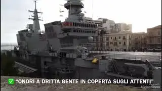 Le tradizioni musicali della Marina Militare -  Onori all^Unità Ammiraglia della Squadra Navale-