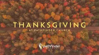 Thanksgiving 2022  @pathfinderstl