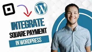 How to Integrate Square Payment Gateway in WordPress (Full Guide)