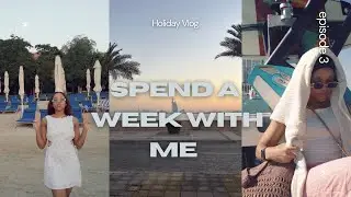 Dubai Vlog | Episode 3 