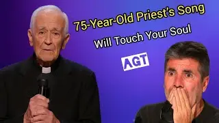 75-Year-Old Priest Sings the Best Christian Song in the World and Stuns America’s Got Talent