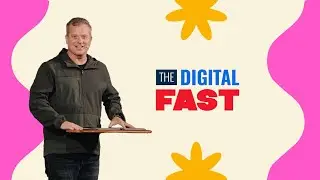 The Digital Fast | Dr. Darren Whitehead