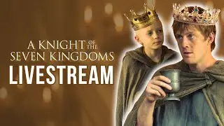 AKOTSK Livetsream: The Hedge Knight Roundup