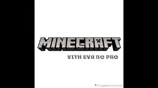 First latsplay по.....#Eva играет в майнкрафт