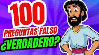 100 ACERTIJOS BIBLICOS FALSO O VERDADERO ❌✅ 100 PREGUNTAS DIFICILES DE LA BIBLIA