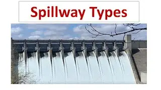 Types of Spillways of Dam || Different Spillways of Dam || Dam Spillways || Ogee, Sluice, Syphon ||