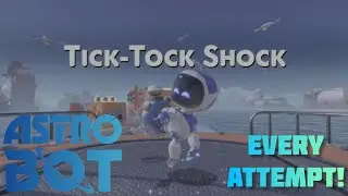 EVERY ATTEMPT AT TICK-TOCK SHOCK! - Astro Bot Let's Play Gameplay Walkthrough