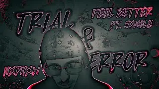 NXPHXW - FEEL BETTER (FT. HXMBLE) (VISUAL)