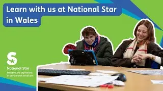 Learn with us in Wales | National Star