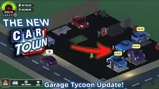 The New Car Town Is Almost Finished! | Garage Tycoon Update