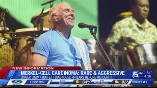Jimmy Buffett diagnosed with Merkel-cell carcinoma 4 years before his death