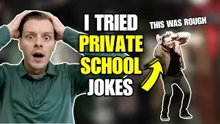 Week 45 Stand-Up Reaction &ndash; Trying Private School Jokes (New Material)