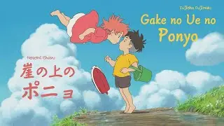[Vietsub + Kara] Ponyo (崖の上のポニョ) | Fujioka Fujimaki + Ohashi Nozomi
