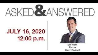 Wisconsin Law Journal Webinar, Asked & Answered with Husch Blackwell's Eric Meier