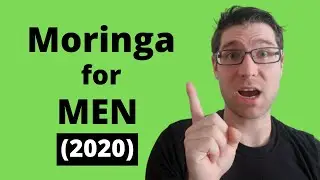MORINGA Benefits for MEN/Side Effects/Dosage (2020)