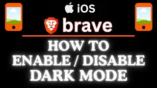 How To Enable Or Disable Dark Mode On The Brave Browser Using An iPhone | iOS Tutorial