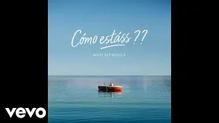 Maxi Espindola - Como estasss?? (Official Audio)