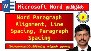 Word Paragraph Alignment, Line Spacing, Paragraph Spacing in Tamil | MS Word Tutorial