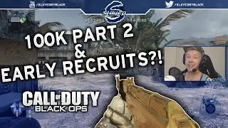 xJMx 100k Part Two & Early Recruits?! | BO1