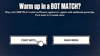 How to play BOTS MATCH MODE in VALORANT