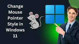 How to Change Mouse Pointer Style in Windows 11 | GearUpWindows Tutorial