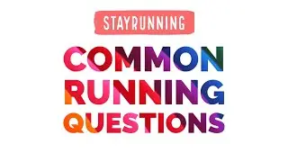 StayRunning Common Running Questions