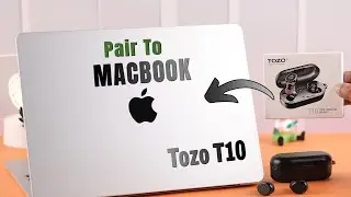 TOZO T10 Earbuds: How To Pair MacBook! [M1/M2]