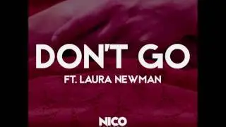 Nico Pellerin feat. Laura Newman    /  Dont go /