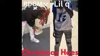 Lilq x RDGMar - Christmas Hoes