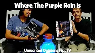 Where The Purple Rain Is | Ep. 29 | Purple Rain (Prince)/Where The Light Is (John Mayer)